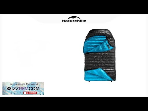 Naturehike New Duck Down Warm Sleeping Bag CW400 Envelope Down Sleeping Bag Review