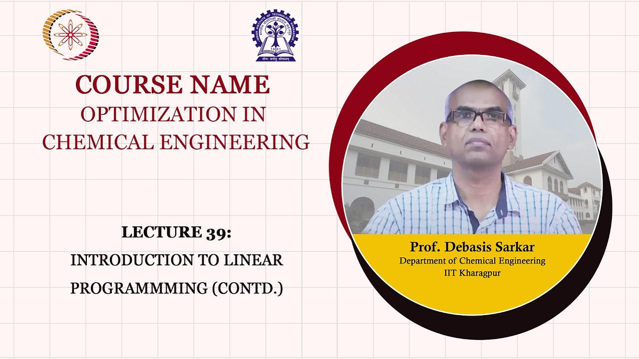 Lecture 39: Introduction to Linear Programmming (Contd.)