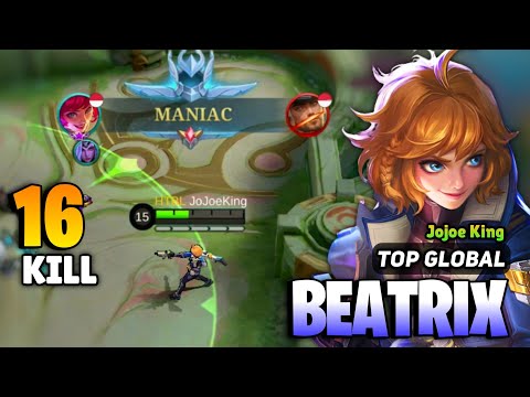MANIAC! Goldlane Beatrix Gameplay [ Beatrix Best Build Top Global ] By Jojoe King - Mobile Legends