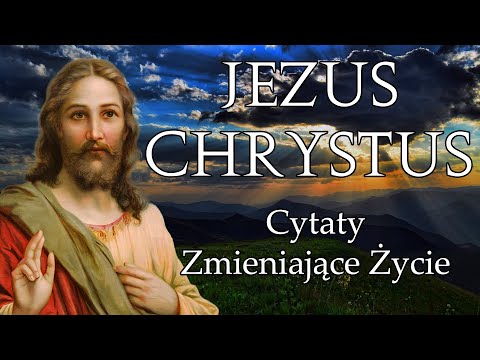 Jezus Chrystus: Cytaty Zmieniające Życie | SŁOWO FILOZOFA