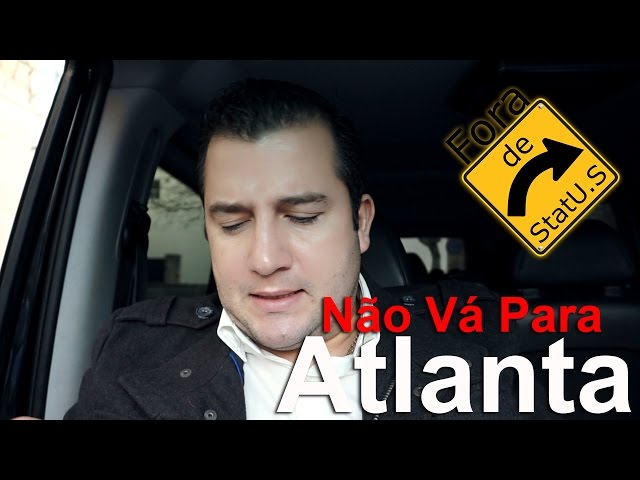 הגיית וידאו של Atlanta בשנת פורטוגזית