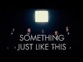 Something Just Like This | The Chainsmokers & Coldplay | VoicePlay Feat. J. None