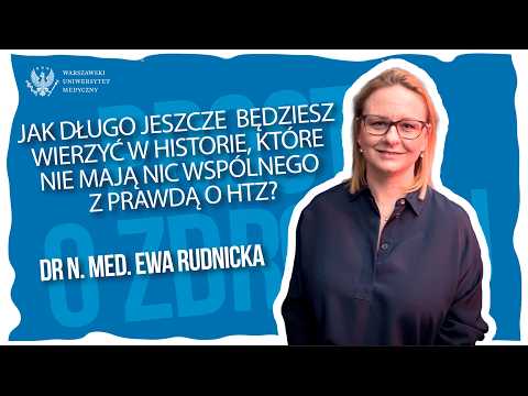 Nie bójmy się hormonalnej terapii zastępczej. Rozmowa z dr Ewą Rudnicką
