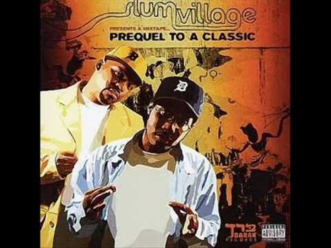 Slum Village - Do Our Thang feat. Dramatics