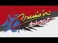 Cruis N Blast All Vehicles Showcase FULLY UPGRADED