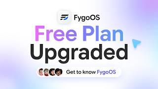 FygoOS Free Plan Upgraded