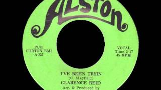 Clarence Reid - I've Been Tryin