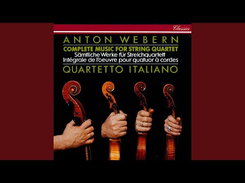 Webern: String Quartet, Op. 28 - 1. Mässig
