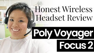 Poly Voyager Focus 2 Honest Review | Why It's My Favorite for Remote Work and Long Conference Calls