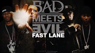 Fast Lane (Extended Remix) - Bad Meets Evil Ft. Chamillionaire &amp; Jon Connor