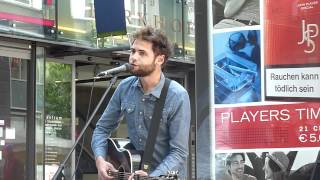 Passenger - Words - 17.06.2012 Busking @ Hamburg Spitalerstrasse