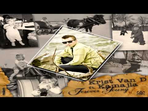 Krist Van D ft. Kamajla - Forever Young /TEASER/