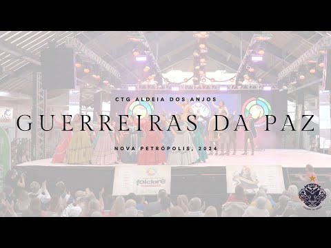 Guerreiras da paz - CTG Aldeia dos Anjos