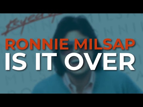 Is It Over - Ronnie Milsap