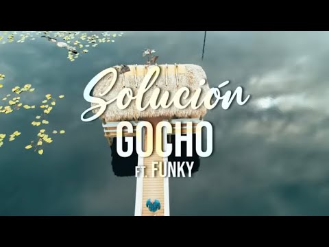 Gocho x Funky - Solución ( Remake Merengue )