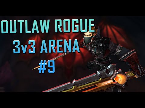 Outlaw Rogue 3v3 Arena #9 [Shadowlands 9.1]