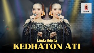 Download lagu KEDHATON ATI - LINDA ADISTA ( LIVE HAI MUSIK) mp3
