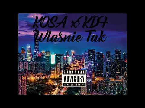 Kosa x KDF (prod. SBproductions) - Właśnie Tak