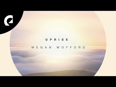 Megan Wofford - Uprise