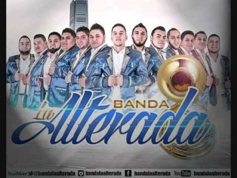 Banda La Alterada - Naco Enamorado (Estreno 2014)