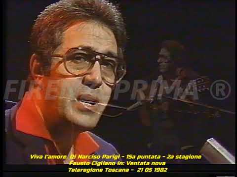 Viva l'amore. di Narciso Parigi. Fausto Cigliano in: Ventata nova. Teleregione Toscana - 21 06 1982