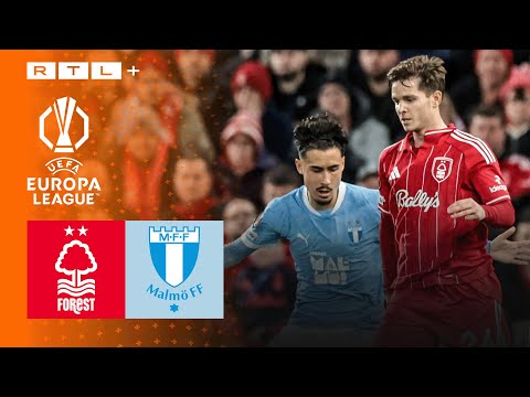 Nottingham Forest vs. Malmö FF - Highlights | UEFA Europa League | RTL Sport
