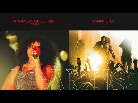 BK - Em Nome Do Que Eu Sinto / Amanhecer (ICARUS AO VIVO)