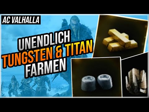 So farmst du UNENDLICH TUNGSTENBARREN und TITAN | Rüstung verbessern | AC Valhalla Gameplay deutsch