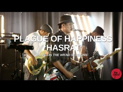 Plague Of Happiness | Hasrat (live on The Wknd Sessions, #62)