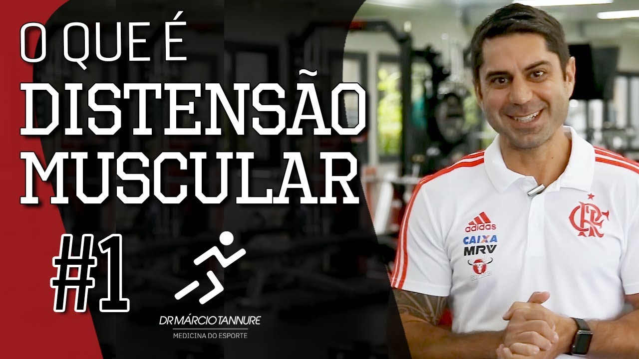 🔺 DISTENSÃO MUSCULAR - O que é? Como prevenir?  #1   | Dr. Márcio Tannure
