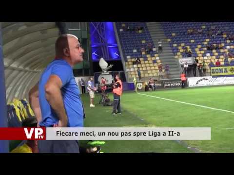 Fiecare meci, un nou pas spre Liga a II-a