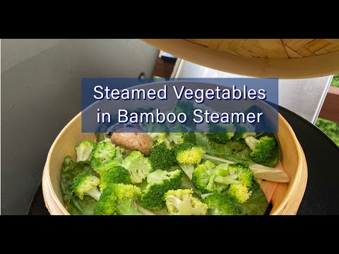 Steamed Vegetables in Bamboo Steamer