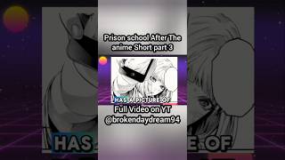 Download lagu Prison school After The Anime Part 3 mp3