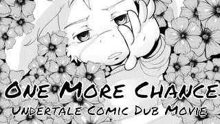 One More Chance - Undertale Comic Dub Movie