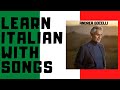 Italian songs - Andrea Bocelli - Time to say goodbye ...