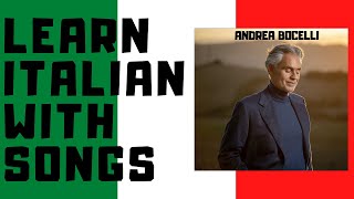 Italian songs - Andrea Bocelli - Time to say goodbye/Con te partirò (English lyrics translation)