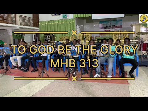 TO GOD BE THE GLORY(MHB 313)🙌🏻🤲🏻🎊🎉🙏 by. The Serenade of Souls