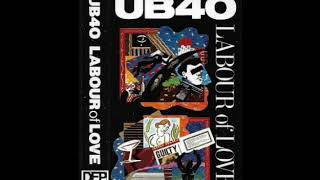 02.  UB40 LABOUR OF LOVE ( Keep On Moving)