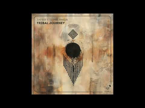 Zafrir & Silver Panda - Tribal Journey (Extended Mix)