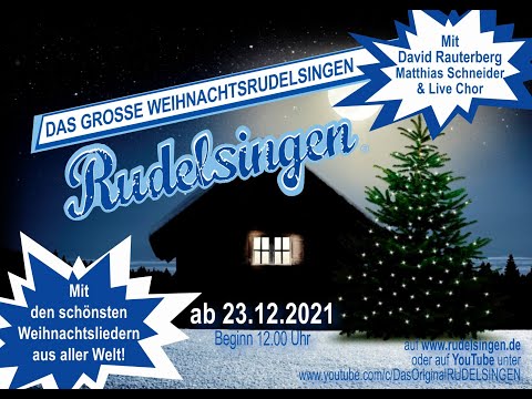 Das große Weihnachts- RUDELSINGEN 2021