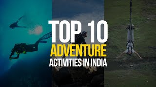 Top 10 adventure activities to do in India | Dekho Apna Desh