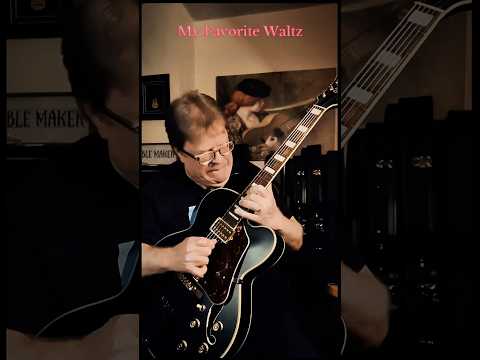 My Favorite Waltz #waltz #jazz #myfavoritethings #soloing #guitar