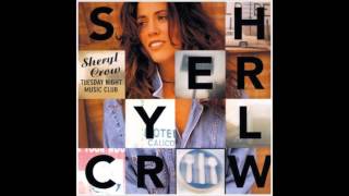 Sheryl Crow - Can&#39;t Cry Anymore