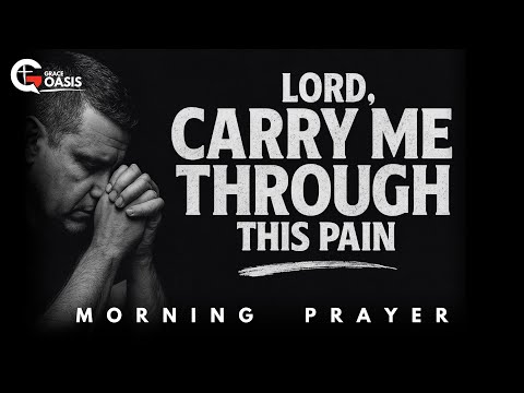 A Prayer to See God’s Purpose in Your Pain | Morning Prayer