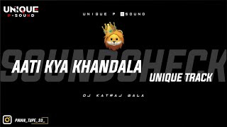 Download lagu AATI KYA KHANDALA UNIQUE MIX ( SOUNDCHECK ) UNIQUE P -SOUND & DJ KATRAJ WALA mp3