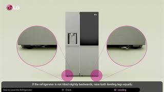 [LG Signature Refrigerators] How To Level The Refrigerator