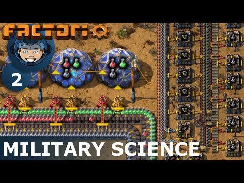 MILITARY SCIENCE - Factorio: Ep. #2 - Guide & Let's Play