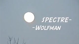 SPECTRE // Wolfman (Official Music Video)