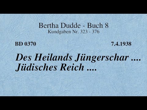BD 0370 - DES HEILANDS JÜNGERSCHAR .... JÜDISCHES REICH ....