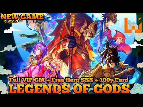 New Game RPG Legends Of Gods - VIP 10+ GM - Free Hero SSS + 100y Card